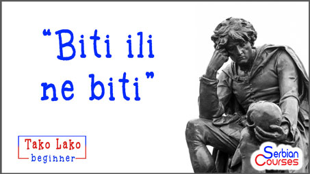 “Biti ili ne biti”